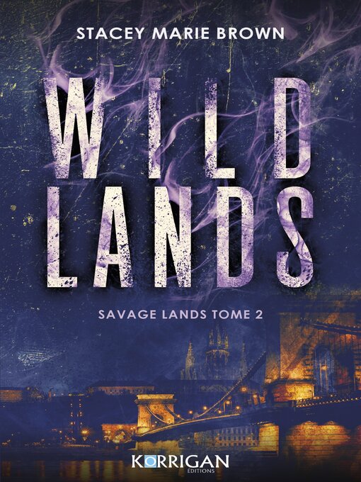 Title details for Wild lands by Stacey Marie Brown - Available